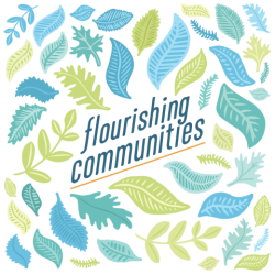 Green and blue illustrated leaves surrounding centered text reading Flourishing Communities  